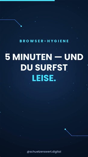 Browser sicher einstellen: Tracker & Cookies in Minuten loswerden