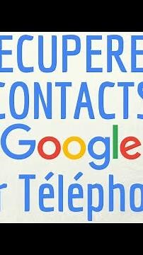 Comment récupérer mes contacts Google sur mon téléphone Android