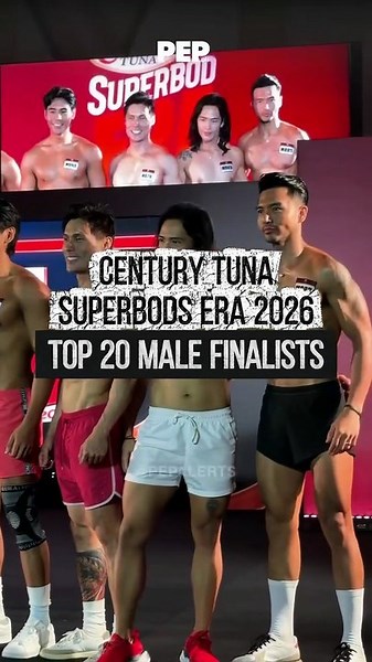 Century Tuna Superbods Era 2026 Top 20 Male Finalists | PEP Coverage