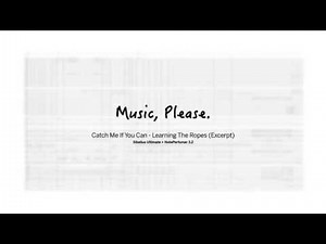 Catch Me If You Can - Learning The Ropes - Excerpt (Sibelius Ultimate & NotePerformer 3)