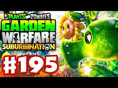 Plants vs. Zombies: Garden Warfare - Gameplay Walkthrough Part 195 - Suburbination & Garden Ops