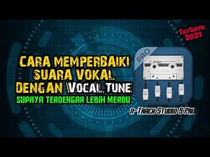 Cara Memperbaiki Suara Vokal Supaya Terdengar Lebih Merdu Di Aplikasi n-Track Studio 9 Pro