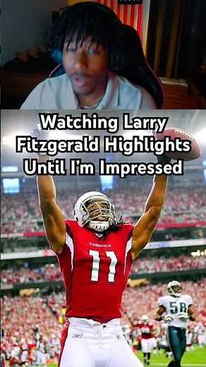 Watching Larry Fitzgerald Highlights Until I'm Impressed!