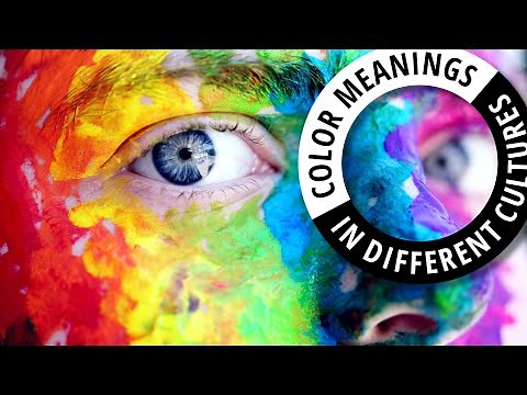 Color Meanings / Color Symbolism in Different Cultures