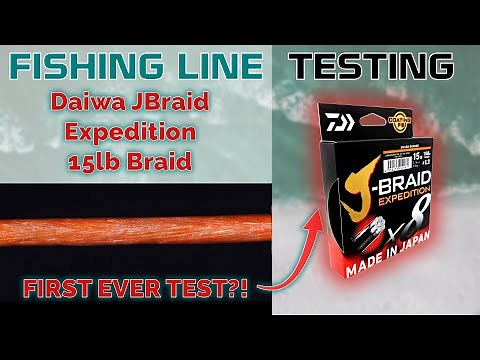 Fishing Line Testing - Daiwa JBraid Expedition 15lb Braid