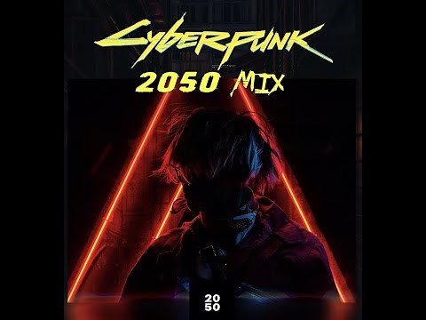 Cyberpunk 2050 Mix