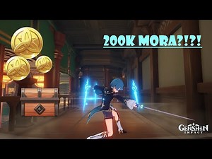 Genshin Impact | Where to get 200k MORA? | Luxurious Chest