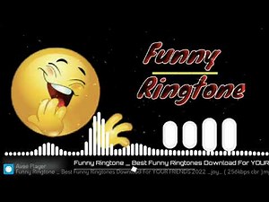 funniest ringtones for all timeFunny Ringtone | Best Funny Ringtones Download For YOUR FRIENDS 2025