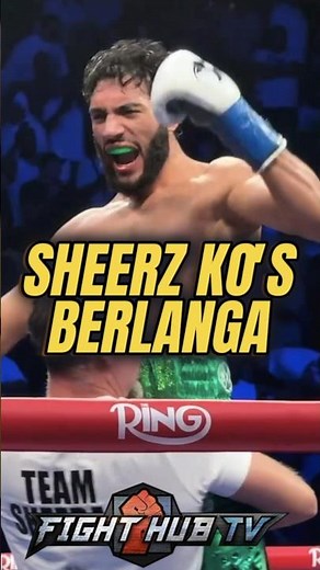 Hamzah Sheeraz KNOCKS OUT Berlanga in 4 rounds!