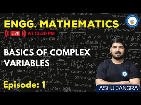 L1: Basics of Complex Variables | Engineering Mathematics | GATE/ESE 2022, 2023