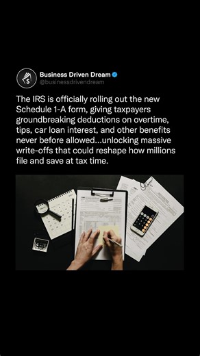 Business Driven Dream on Instagram: "The IRS is introducing the new Schedule 1-A form, offering taxpayers unprecedented deductions on overtime, tips, car loan interest, and additional benefits, which could significantly alter the way millions prepare and save during tax season. Let us know your thoughts below ⬇️ - Follow @businessdrivendream"