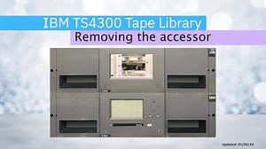 Removing the accessor from the IBM TS4300 Tape Library
