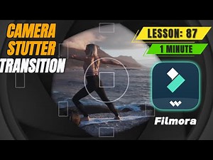 How to Add a Camera Shutter Transition in @FilmoraWondershare - Lesson 87 Filmora Tutorial