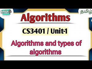 Algorithms and types of algorithms in algorithms tamil||CS3401||Anna University reg-2021.#algorithms