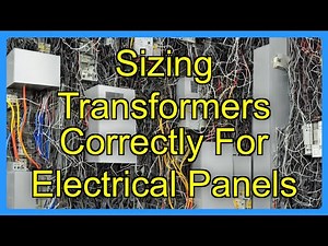 Sizing Transformers Correctly For Electrical Panels