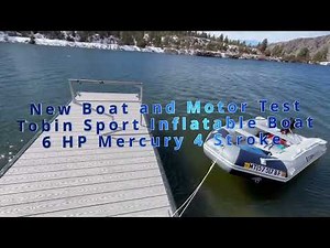 Tobin Sport Inflatable with 6 HP Mercury Outboard Break-in