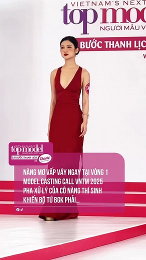 10K views · 42 reactions | Nàng Mơ vấp váy ngay tại vòng 1 casting VNTM 2025 xử lý của cô nàng thí sinh khiến bộ tứ BGK phải thốt lên là… #MultiMediaJSC #VietnamNextTopModel2025 #chanté #chante #saibuocthanhlich #nuocgiatxa8trong1 #TrongDongPalace #REYHotelHanoi | Model Kid Vietnam | Facebook
