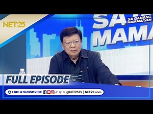 Sa Ganang Mamamayan - January 24, 2025
