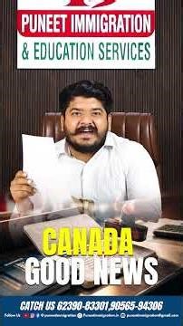Canada Visa New Update | Canada Good News 2026 | Puneet Immigration