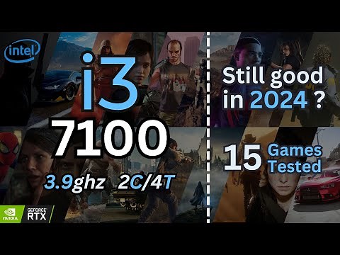 i3 7100 Tested in 15 Games (2024) | 1080p