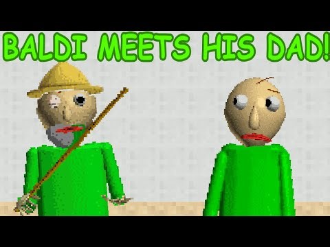 Baldi Meets His Dad!