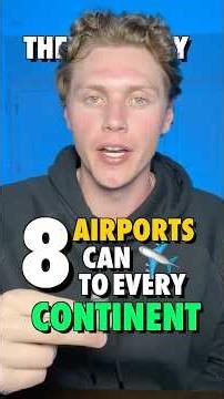 Which Airports Can Fly To Every Continent?