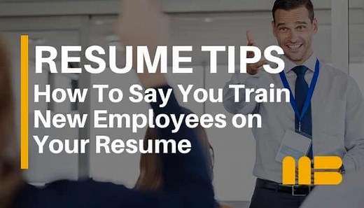 How To Say You Trained New Employees on Resume   Examples