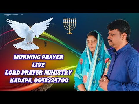 Lord prayer Ministry kadapa is live ఉదయకాల స్తుతి ప్రార్థన 23:04:2026,9642324700