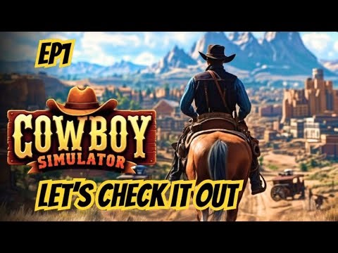 COWBOY SIMULATOR Ps5, Let's Check It Out.EP1