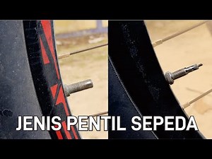 Mengenal Jenis Pentil Ban Sepeda