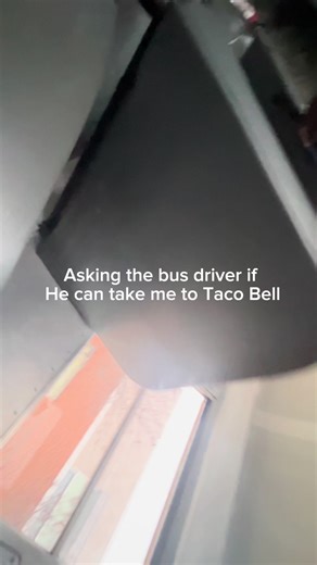 #busdriver #tacobell