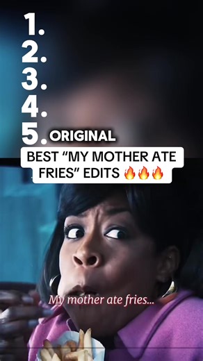 Memes of My Mother Eating Fries: The Best Edits