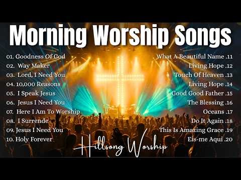 Best Morning Worship Songs 2026, Top 100 Christian Music Playlist, Praise and Worship Songs 2026