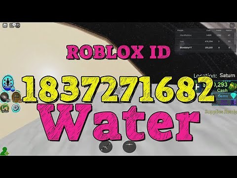 WATER Roblox Song Codes