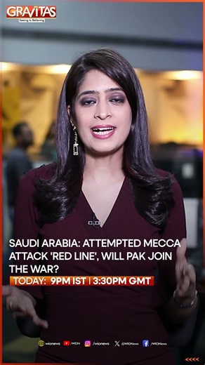 Saudi Arabia: Attempted Mecca Attack 'Red Line', Will Pak Join the War? | Gravitas