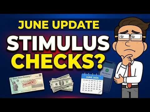 June Stimulus Checks Update, What Is Actually Approved?