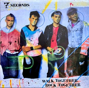 7 Seconds - Walk Together, Rock Together