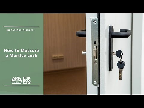 How to Measure a Mortice Lock Correctly 📏🔒