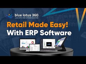 How ERP Can Transform Your Retail Store 🚀 | Blue Lotus 360 | Cloud ERP Solutions