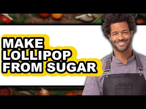 How To Make Lollipop From Sugar (Full Guide)