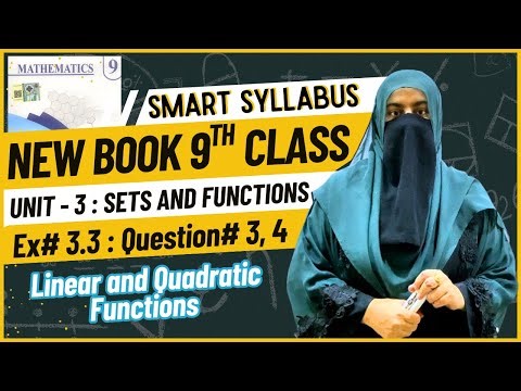 Exercise No 3.3 | Question No 3, 4 | Linear and Quadratic Functions and Notation of Function