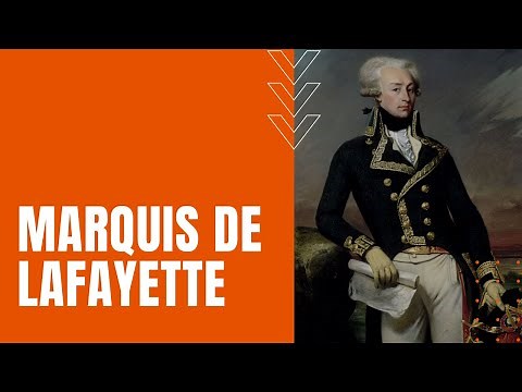 Marquis de Lafayette: The Hero of Two Worlds