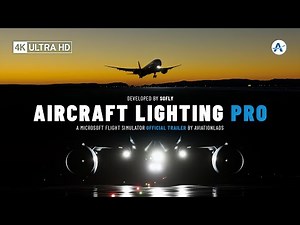 SoFly | Aircraft Lighting Pro | Microsoft Flight Simulator [Official Trailer]
