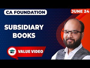 Subsidiary Books Complete Chapter | CA Foundation Accounts | Chapter 2 | As Per ICAI New Scheme