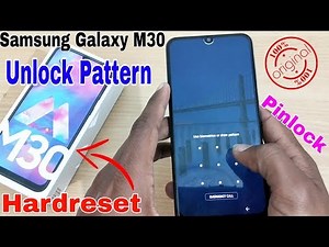 How to Unlock Pattern Samsung Galaxy M30, M20, M10 | Hardreset Samsung Galaxy M30 | Unlock Pinlock