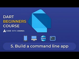 Dart Beginners Course - Tutorial #05: Build a Command Line App