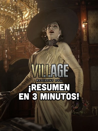 Resident Evil 8: Resumen de la Saga en 3 Minutos