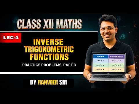 Inverse Trigonometric Functions Class 12 | Important Questions | Ranveer Sir