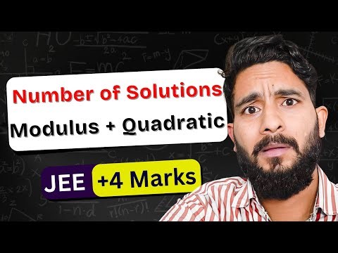 Modulus Function Questions | Quadratic & Number of Solutions | JEE Mains 2026