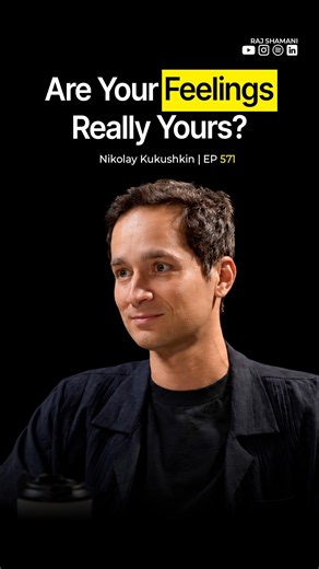 Are your feelings really yours? | Nikolay Kukushkin - Raj Shamani #shorts